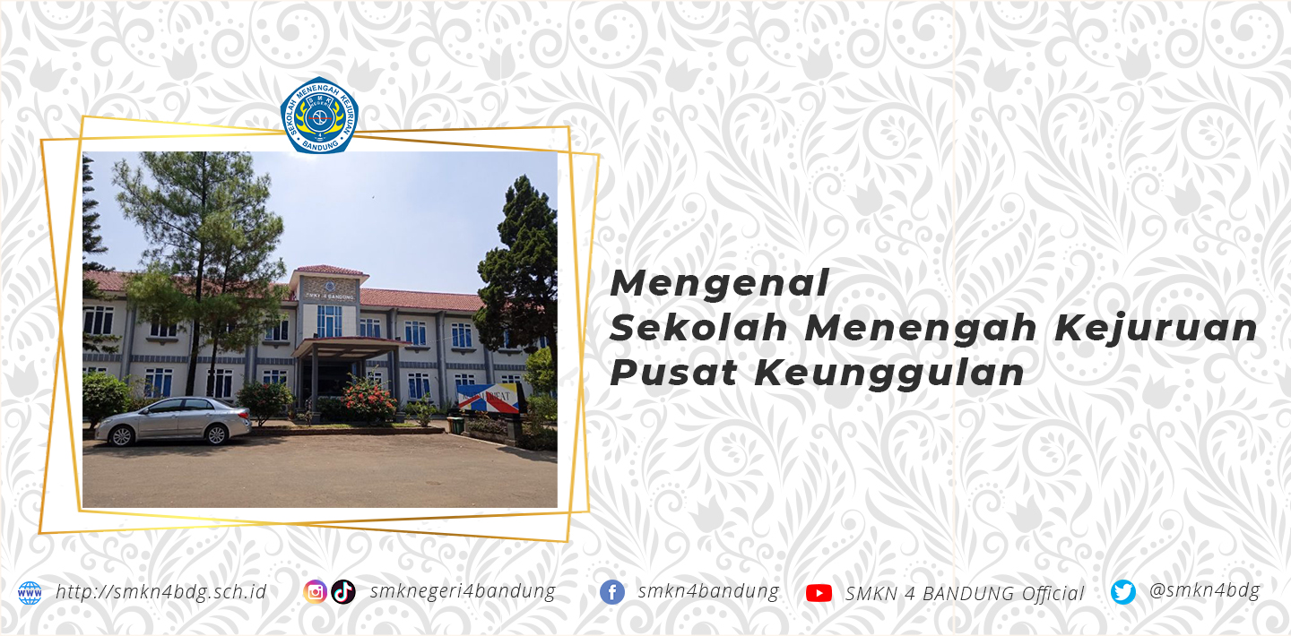 Mengenal Sekolah Menengah Kejuruan Pusat Keunggulan