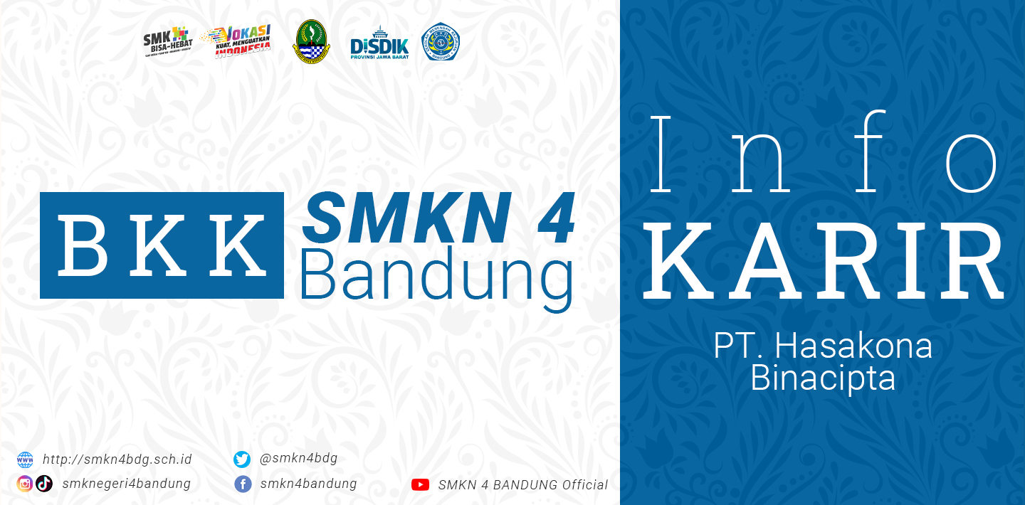 BKK SMKN 4 Bandung - Info Karir PT. HASAKONA BINA CIPTA