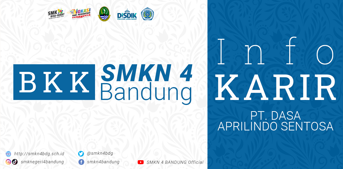 BKK SMKN 4 Bandung - Info Karir PT. DASA APRILINDO SENTOSA