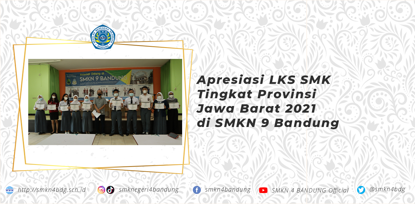 Apresiasi LKS SMK Tingkat Provinsi Jawa Barat 2021