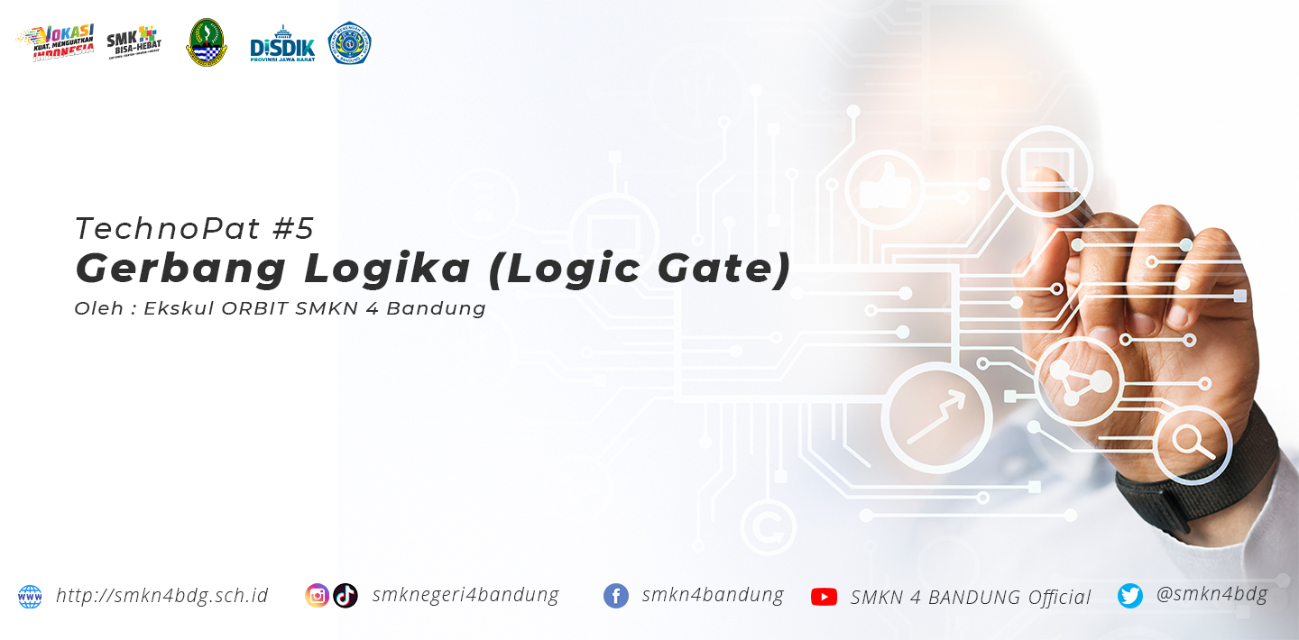 Technopat #5 - Gerbang Logika (Logic Gate)