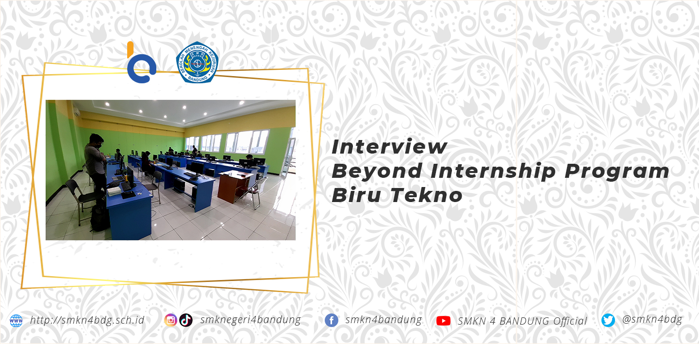 Interview Beyond Internship Program Biru Tekno