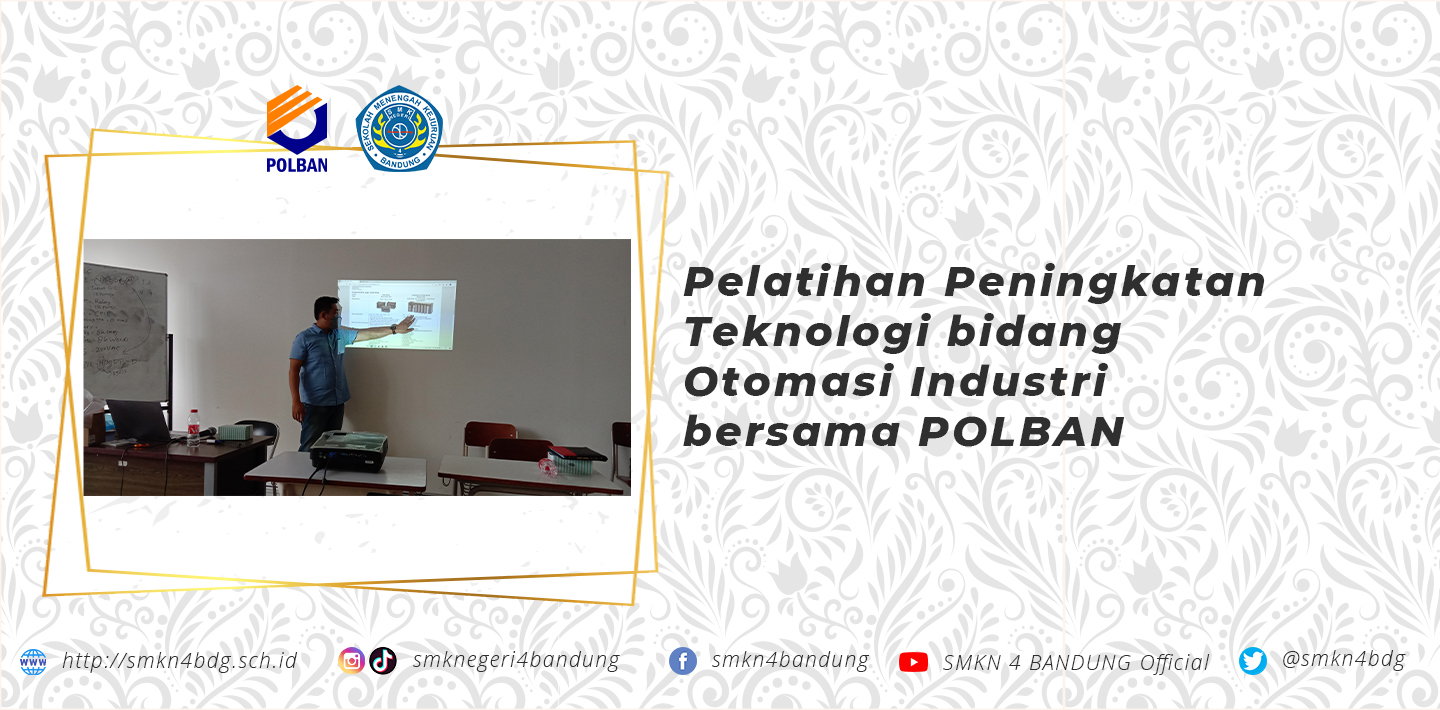 Pelatihan Peningkatan Teknologi bidang Otomasi Industri bersama POLBAN