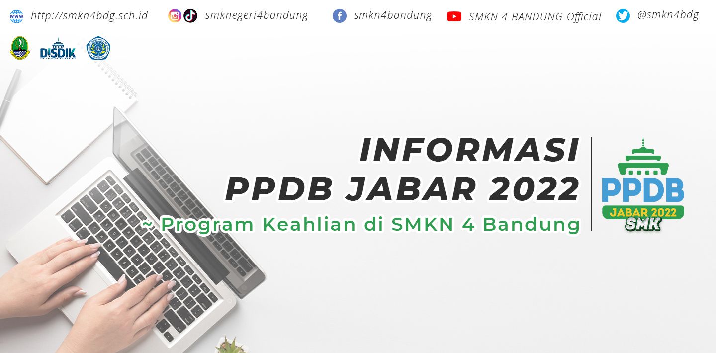 INFORMASI PPDB JABAR 2022 - Program Keahlian di SMKN 4 Bandung