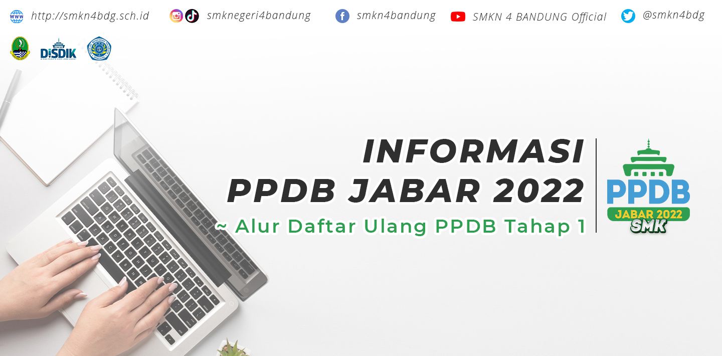INFORMASI PPDB JABAR 2022 - Alur Daftar Ulang PPDB Tahap 1